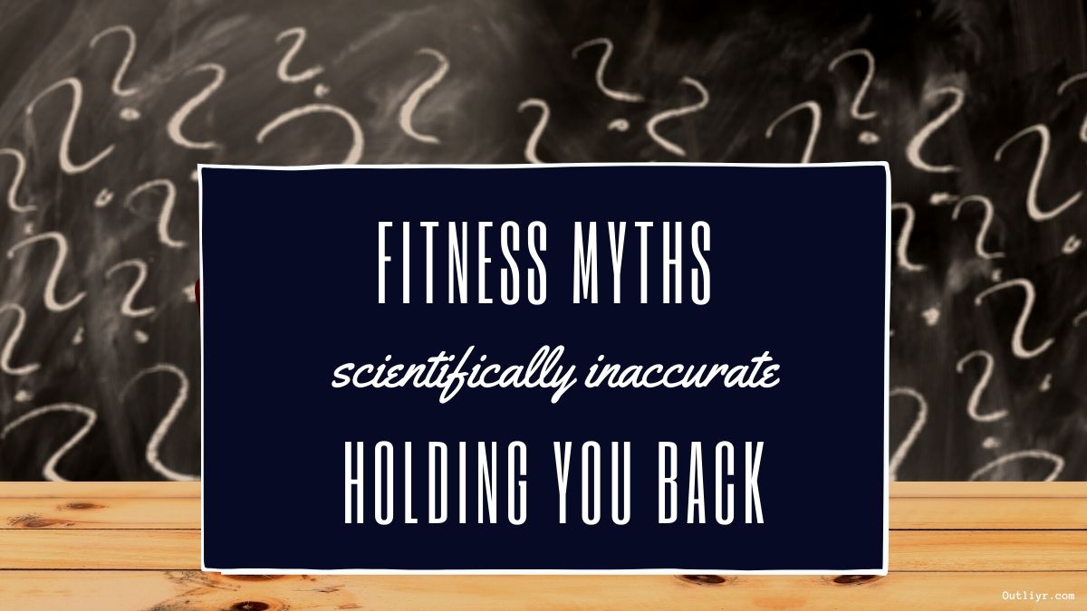 12 Terrible Fitness Myths Guaranteed to Derail Your Progress