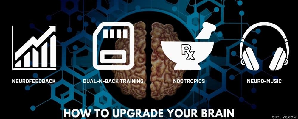 Best Neurohacking Techologies Upgrade Brain Mind