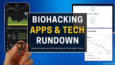 33+ Awesome Biohacking Apps, Software & Tech to Optimize Your Health