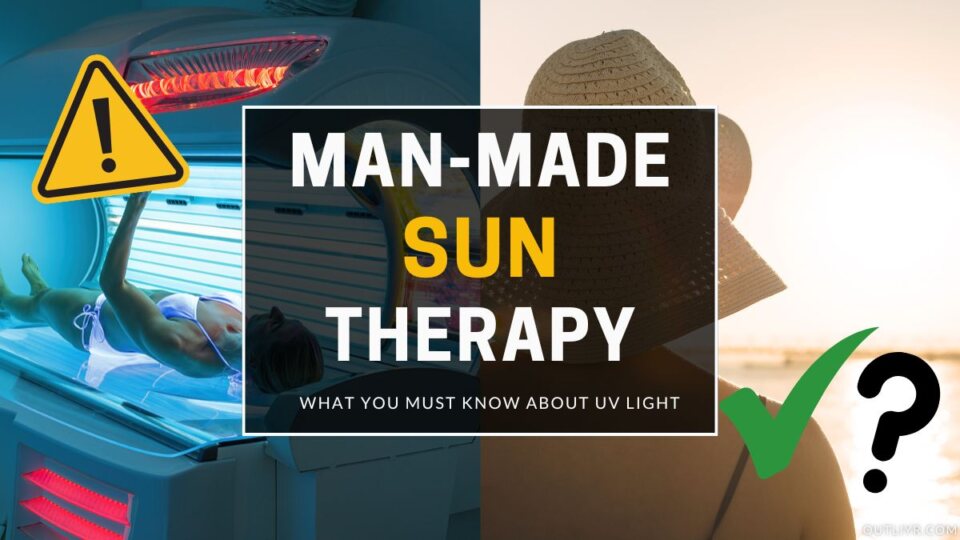 Ultraviolet (UVA + UVB) Therapy: Safety & Benefits of Powerful Light Spectrums