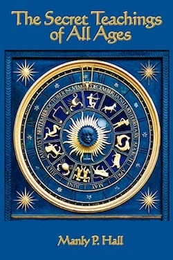 The Secret Teachings of All Ages by Manly P. Hall book cover