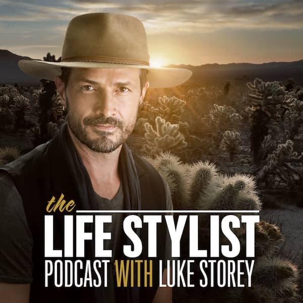 The Life Stylist with Luke Storey podcast cover art